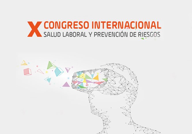 X Congreso Internacional De Salud Laboral Y Prevención De Riesgos Que X Congreso Internacional De Salud Laboral Y Prevención De Riesgos Que